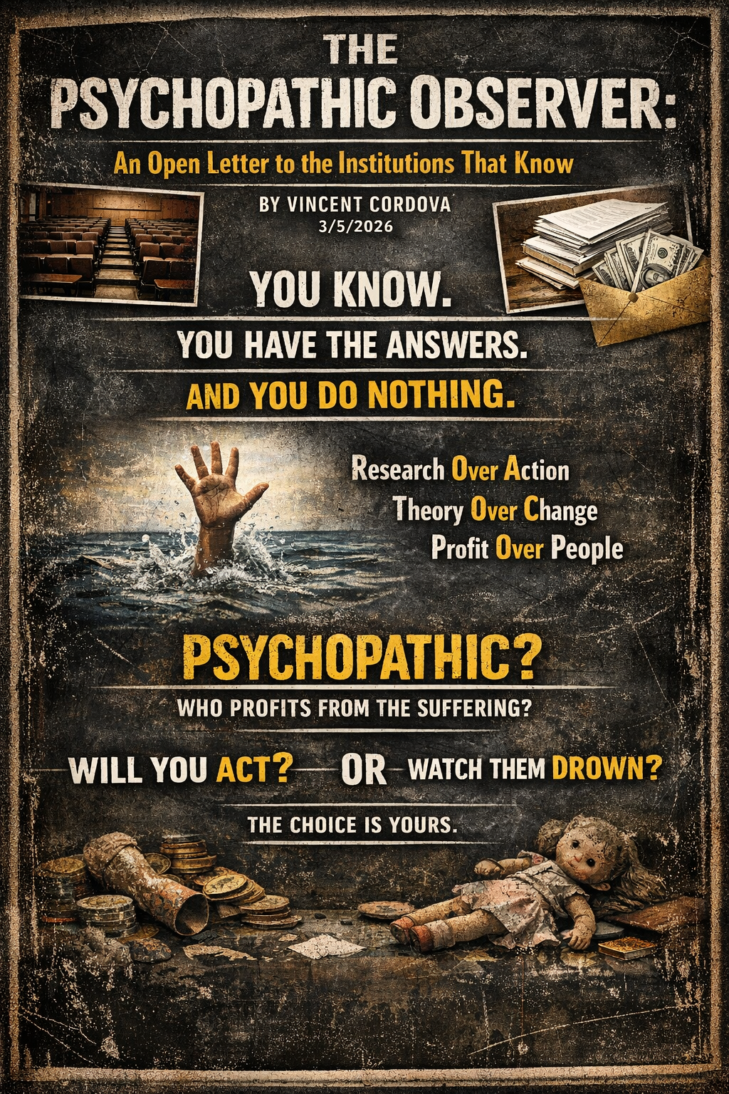 The Psychopathic Observer: An Open Letter to the Institutions That Know